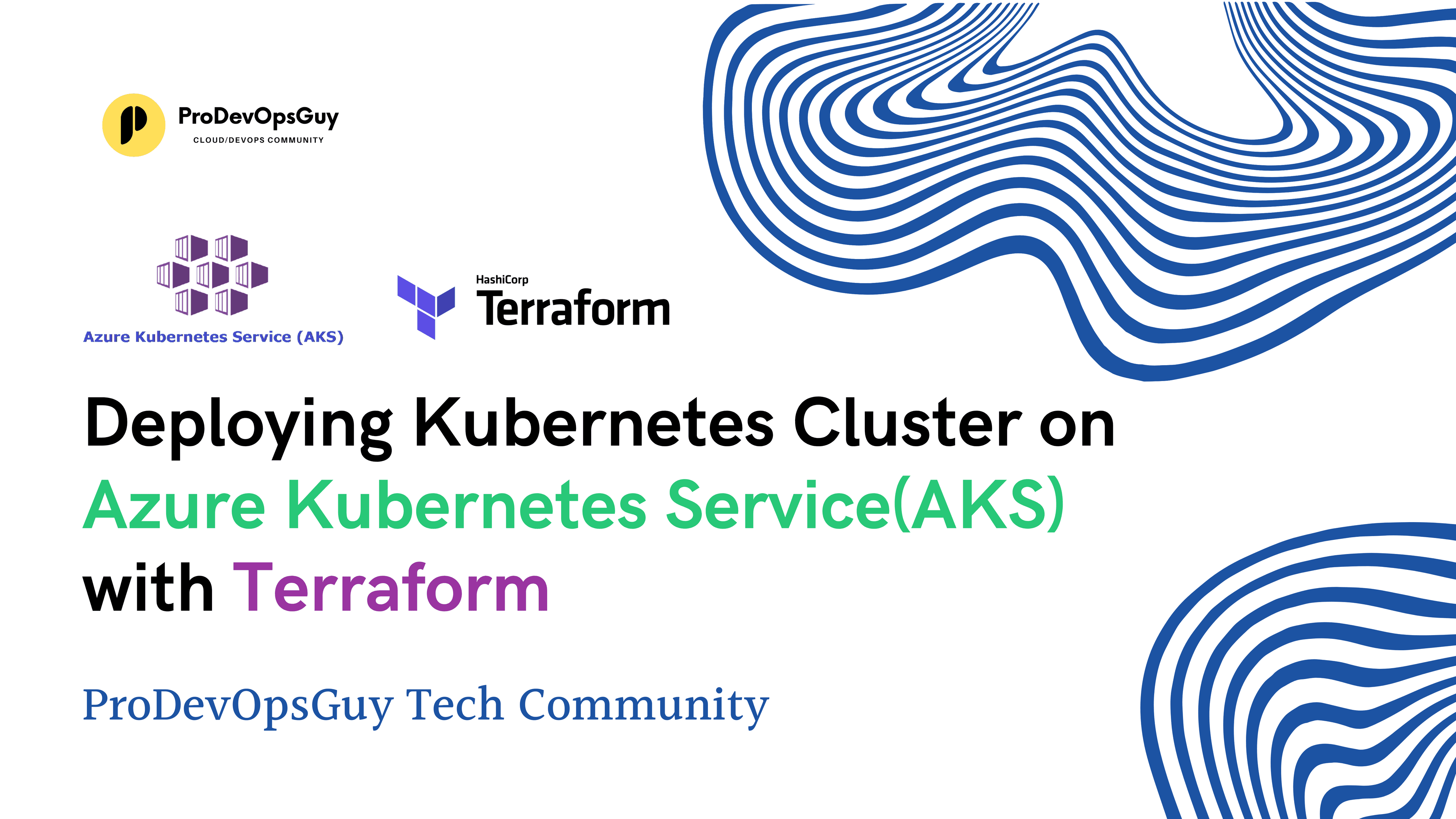 Deploying a Kubernetes Cluster on Azure Kubernetes Service(AKS) with Terraform